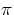 \( \pi \)