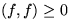 $(f,f)\ge0$