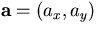 ${\bf a}=(a_x,a_y)$