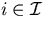 $i\in{\cal I}$