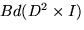 $Bd(D^2 \times I)$