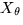 $X_\theta $