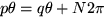 $p \theta = q \theta + N 2 \pi$