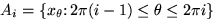 $A_i = \{ x_\theta \colon 2 \pi (i-1) \leq \theta \leq 2 \pi i \}$
