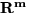 ${\bf R^m}$