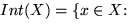 $Int(X) = \{x \in X\colon $