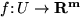 $f \colon U \to { \bf R^m}$